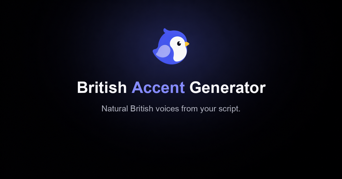 British Accent Generator