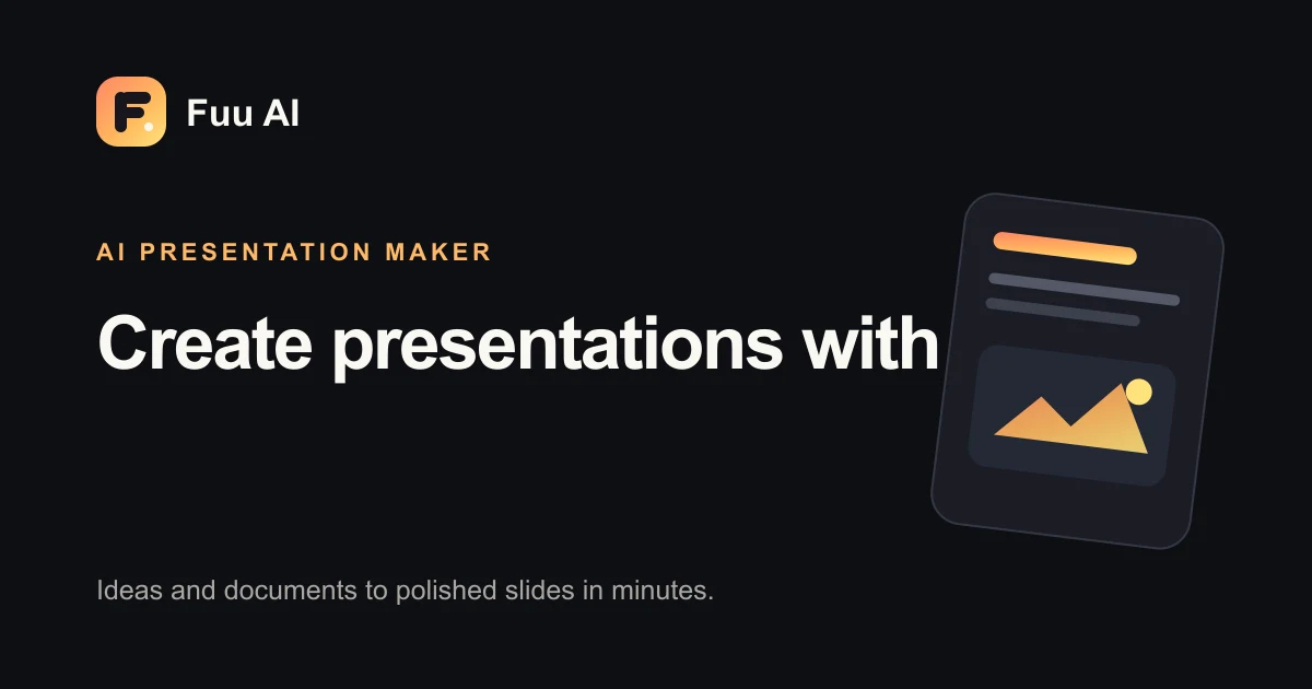 Fuu AI Presentation Maker