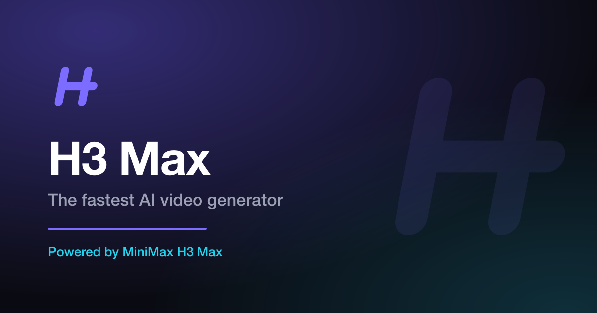 H3 Max AI Video Generator